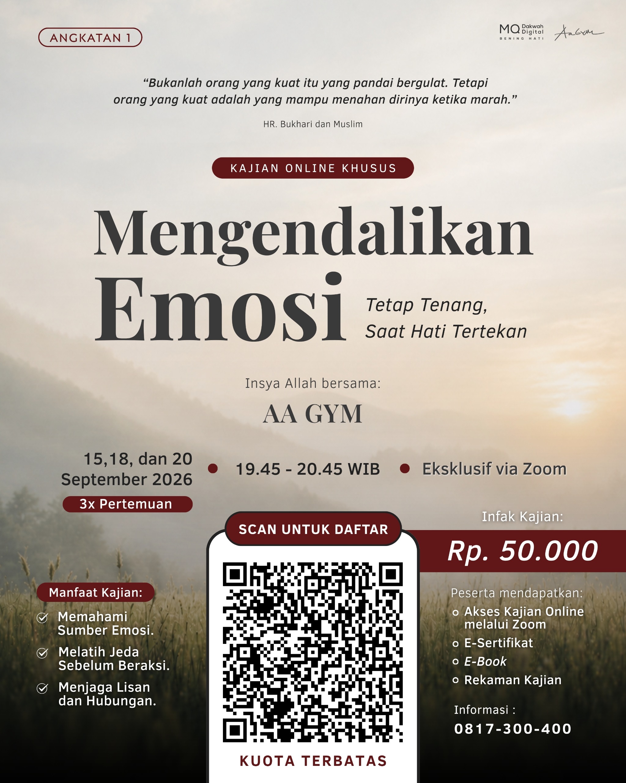 Kajian Online Khusus Bersama Aa Gym Angkatan 1 "Mengendalikan Emosi"